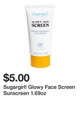 Five Below Sugargirl! Glowy Face Screen Sunscreen 1.69oz offer