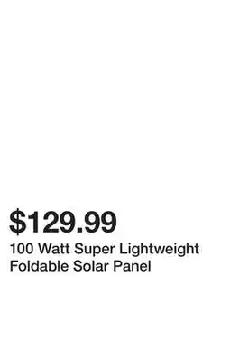 Harbor Freight Tools 100 Watt Super Lightweight Foldable Solar Panel offer