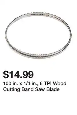Harbor Freight Tools 100 in. x 1/4 in., 6 TPI Wood Cutting Band Saw Blade offer