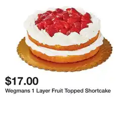 Wegmans Wegmans 1 Layer Fruit Topped Shortcake offer