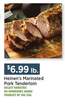 Heinen's Heinen's Marinated Pork Tenderloin offer