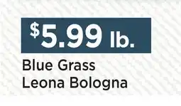 Heinen's Blue Grass Leona Bologna offer