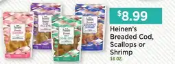 Heinen's Heinen's Breaded Cod, Scallops or Shrimp offer
