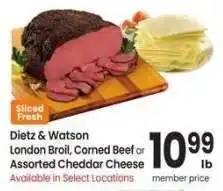 Albertsons Dietz & Watson London Broil, Corned Beef, or Assorted Cheddar Cheese - Sliced fresh offer