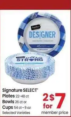 Albertsons Signature SELECT Plates 22-48 ct Bowls 26 ct or Cups 54 ct • 9 oz - Selected Varieties offer