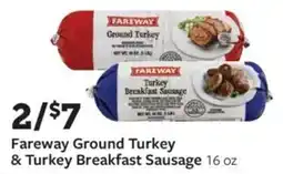 Fareway Fareway ground turkey & turkey breakfast sausage offer