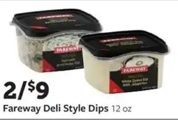 Fareway Fareway deli style dips offer