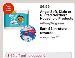Walgreens Angel Soft, Dixie or Quilted Northern Household Products offer