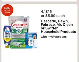Walgreens Cascade, Dawn, Febreze, Mr. Clean or Swiffer Household Products offer