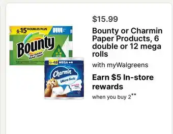 Walgreens Bounty or Charmin Paper Products offer