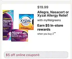 Walgreens Allegra, Nasacort or Xyzal Allergy Relief offer