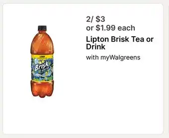 Walgreens Lipton Brisk Tea or Drink offer