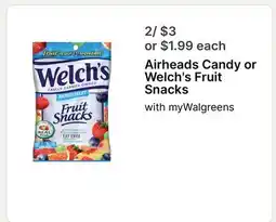 Walgreens Airheads Candy or Welch's Fruit Snacks offer