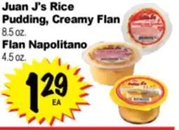 Superior Grocers Juan J's Rice Pudding, Creamy Flan 3.5 oz. Flan Napolitano 4.5 oz offer