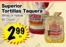 Superior Grocers Superior Tortillas Taquera offer