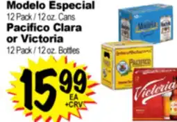 Superior Grocers Modelo Especial 12 Pack/12 oz. Cans, Pacifico Clara or Victoria 12 Pack / 12 oz. Bottles offer