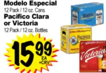 Superior Grocers Modelo Especial 12 Pack/12 oz. Cans, Pacifico Clara or Victoria 12 Pack / 12 oz. Bottles offer