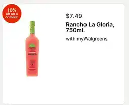 Walgreens Rancho La Gloria, 750ml offer