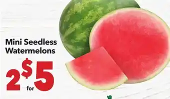 Vallarta Supermarkets Mini Seedless Watermelons offer