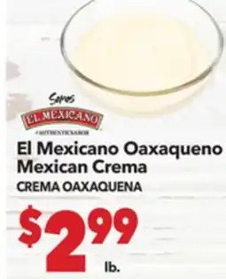 Vallarta Supermarkets El Mexicano Oaxaqueno Mexican Crema / CREMA OAXAQUENA offer