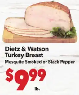 Vallarta Supermarkets Dietz & Watson Turkey Breast / Mesquite Smoked or Black Pepper offer