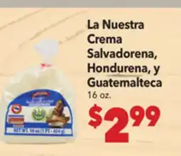 Vallarta Supermarkets La Nuestra Crema Salvadorena, Hondurena, y Guatemalteca offer