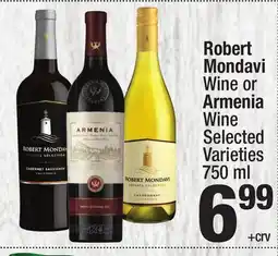 Super King Markets Robert Mondavi Wine or Armenia Wine offer