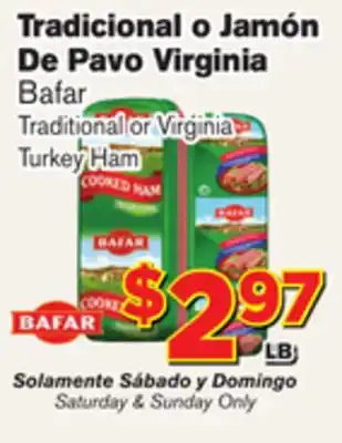 El Super Fresh Bafar Traditional or Virginia Turkey Ham offer