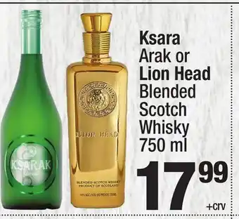 Super King Markets Ksara Arak or Lion Head Blended Scotch Whisky offer