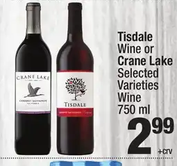 Super King Markets Tisdale Wine or Crane Lake offer