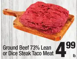 Super King Markets Ground Beef 73% Lean or Dice Steak Taco Meat offer