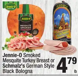 Super King Markets Jennie-O Smoked Mesquite Turkey Breast or Schmalz's German Style Black Bologna offer