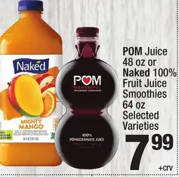 Super King Markets POM Juice 48 oz or Naked 100% Fruit Juice Smoothies 64 oz offer