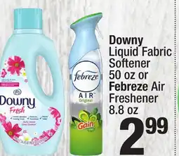 Super King Markets Downy Liquid Fabric Softener 50 oz or Febreze Air Freshener 8.8 oz offer
