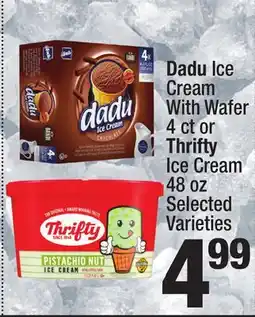 Super King Markets Dadu Ice Cream With Wafer 4 ct or Thrifty Ice Cream 48 oz offer