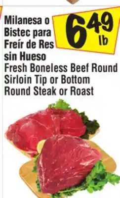 El Super Fresh Boneless Beef Round Sirloin Tip or Bottom Round Steak or Roast offer