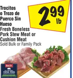 El Super Fresh Boneless Pork Stew Meat or Cushion Meat offer