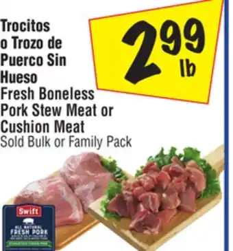 El Super Fresh Boneless Pork Stew Meat or Cushion Meat offer