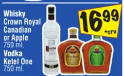 El Super Whisky Crown Royal Canadian or Apple 750 ml. Vodka Ketel One offer