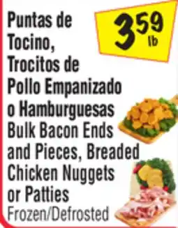 El Super Bulk Bacon Ends and Pieces, Breaded Chicken Nuggets or Patties offer