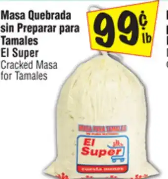 El Super Cracked Masa for Tamales offer