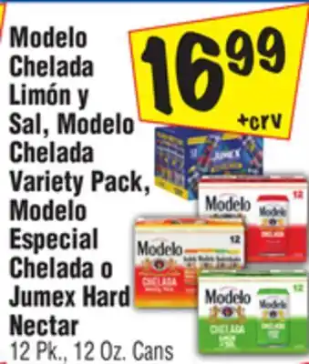 El Super Modelo Chelada Limón Sal, Modelo Chelada Variety Pack, Modelo Especial Chelada o Jumex Hard offer