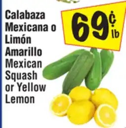 El Super Mexican Squash or Yellow Lemon offer
