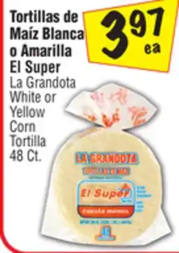 El Super El Super White or Yellow Corn Tortilla offer