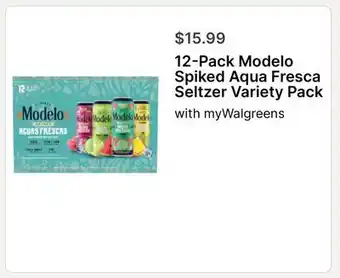 Walgreens 12 Modelo Spiked Aqua Fresca Seltzer Variety Pack offer