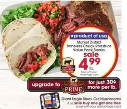 Giant Eagle Market District Boneless Chuck Roasts or Value Pack Steaks offer