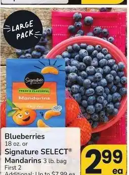 Albertsons Blueberries 18 oz. or Signature SELECT Mandarins 3 lb. bag - LARGE PACK offer