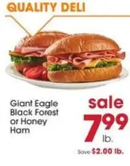 Giant Eagle Giant Eagle Black Forest or Honey Ham offer