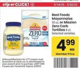 Albertsons Best Foods Mayonnaise 30 oz. or Mission Zero Carb Tortillas 8 ct. - Selected varieties offer