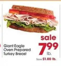 Giant Eagle Giant Eagle Oven Prepared Turkey Breast offer
